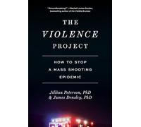 The Violence Project: How to Stop a Mass Shooting Epidemic