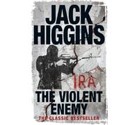 THE VIOLENT ENEMY: A Classic IRA Thriller About Britain’s Most Wanted Man