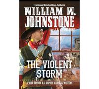 The Violent Storm (A Will Tanner Western)