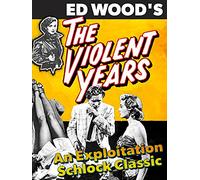 The Violent Years