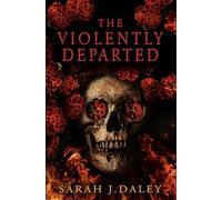 The Violently Departed