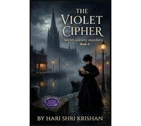 The Violet Cipher Book 1: Secret society murders (Blackwater Series)