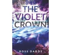 The Violet Crown (Tales of Samadhi)
