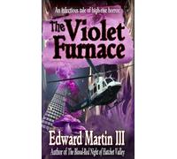 The Violet Furnace