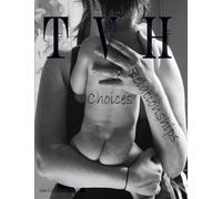 The Violet Hour Magazine - Issue 1.2 - "Relationships/Choices"