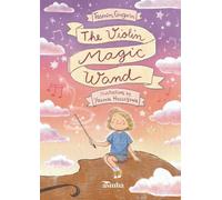 The violin magic wand /