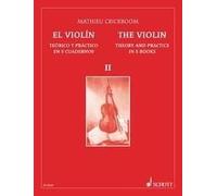 The Violin Vol. 2 violin Crickboom Theory and Practice in 5 Books Schott Frères