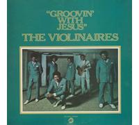 The Violinaires - Groovin' With Jesus [VINYL]