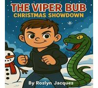 The Viper Bub: Christmas Showdown
