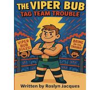 The Viper Bub: Tag Team Trouble