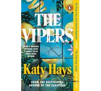 The Vipers: The electrifying new thriller from the Sunday Times bestselling author of The Cloisters