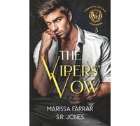 The Vipers' Vow: A Dark College Bully Romance: 3 (Verona Falls Vipers)