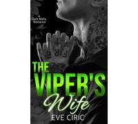 The Viper's Wife: A Dark Mafia Romance (Sacred Vows)