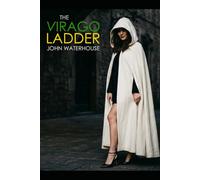 The Virago Ladder: a secret society, just for women.