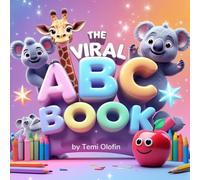 The Viral ABC book: Fun, Colorful Alphabet Book: Perfect for Ages 2-6 years old | Preschool & Kindergarten Early Learning | Bright 3D Alphabet Book for Boys and Girls
