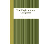 The Virgin and the Conqueror