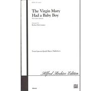 The Virgin Mary Had a Baby Boy-SATB
