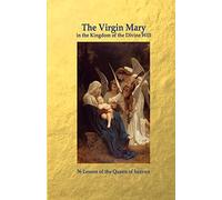 The Virgin Mary in the Kingdom of the Divine Will
