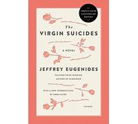 The Virgin Suicides (Twenty-Fifth Anniversary Edition) - Paperback NEW Eugenide