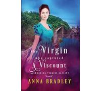 The Virgin Who Captured a Viscount: 5 (The Swooning Virgins Society)