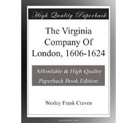 The Virginia Company Of London, 1606-1624