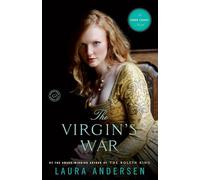 The Virgin's War: A Tudor Legacy Novel: 3