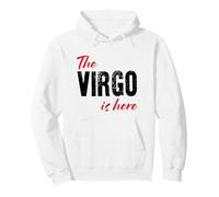 The Virgo is here - Funny Astrology Pullover Hoodie