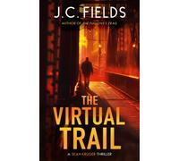 The Virtual Trail : An FBI Mystery Thriller