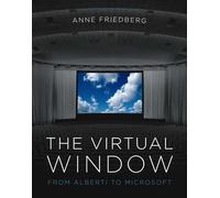 The Virtual Window - From Alberti to Microsoft
