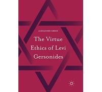 The Virtue Ethics of Levi Gersonides