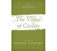 The Virtue of Civility