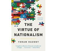 The Virtue of Nationalism