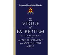 The Virtue of Patriotism: Special Jubilee Edition
