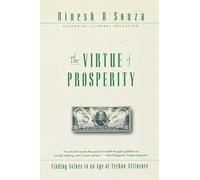 The Virtue of Prosperity: Finding Values in an Age of Techno-Affluence