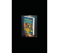 The VIRTUE QUEST: Seven stories for growing strong hearts