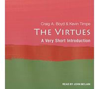 The Virtues: A Very Short Introduction