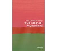 The Virtues : A Very Short Introduction