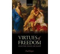 Guyer - Virtues of Freedom Selected Essays on Kant - New paperback or - N555z