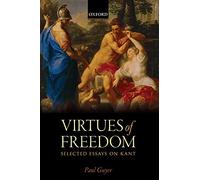 Guyer - Virtues of Freedom Selected Essays on Kant - New paperback or - N555z