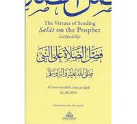 The Virtues of Sending Salat on the Prophet