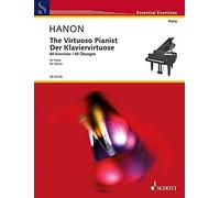 The Virtuoso Pianist: 60 Exercises (Essential Exercises)