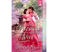 The Viscount Needs a Wife: Regency Historical Romance (All for Love)