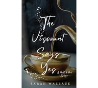 The Viscount Says Yes: A Meddle & Mend Epilogue: 6