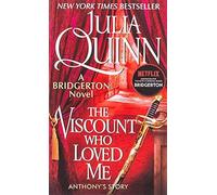 The Viscount Who Loved Me: Bridgerton: 02 (Bridgertons)