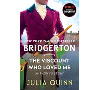 The Viscount Who Loved Me: Bridgerton: 02 (Bridgertons)