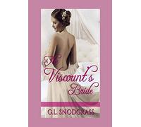 The Viscount's Bride: Volume 2 (Love's Pride)