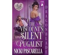 The Viscount's Silent Pugilist: 2 (The Silk Knuckles Saloon)