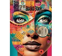 The Vision Board Book: Manifest, Empower, Visualize, Achieve, Transform, 500+ Elements (Premium Color Edition): Unleash Your Dreams, Empower Your ... and Creativity through the Law of Attraction