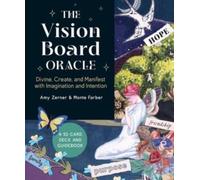 The Vision Board Oracle : A 52-Card Deck and Guidebook