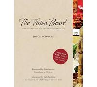 The Vision Board: The Secret to an Extraordinary Life